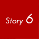 Story 6